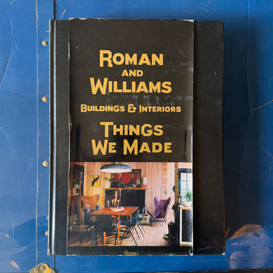 Roman and Williams Buildings and Interiors : Things We Made ｛F-00604｝